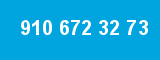910 672 32 73